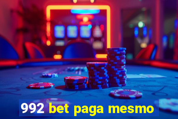 992 bet paga mesmo